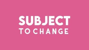 Subject to Change Workshops
