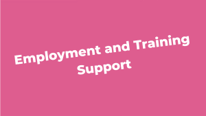 Employment and Training Support 16 - 24